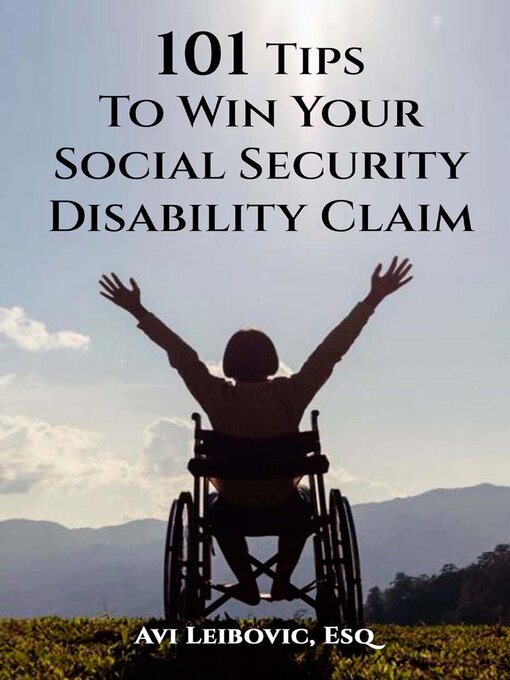 Title details for 101 Tips to Win Your Social Security Disability Claim by Esq Avi Leibovic - Available